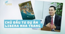 chu dau tu libera nha trang la ai  tiem luc nhu the nao